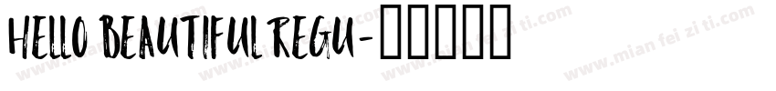 Hello Beautiful Regu字体转换